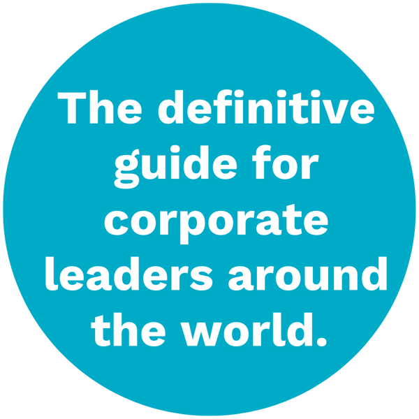 The definitive guide for corporate leaders around the world.