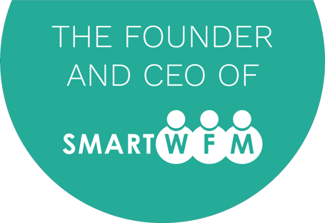 The Founder and CEO of Smart WFM
