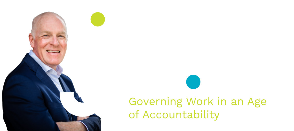 Jarrod McGrath | Governing Work in an Age of Accountability Jarrod McGrath | Governing Work in an Age of Accountability