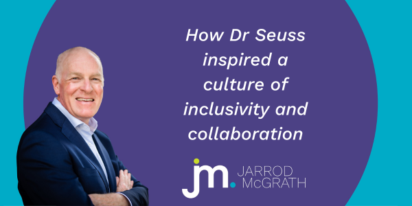 HOW DR. SUESS INSPIRED A CULTURE OF INCLUSIVITY AND COLLABORATION