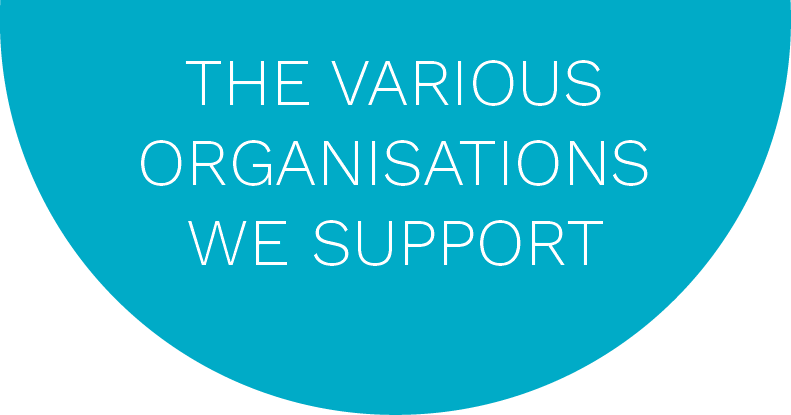 ORGANISATIONS WE SUPPORT